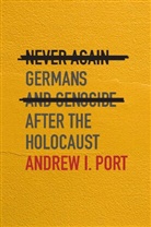Andrew I. Port, Port Andrew I. - Never Again