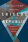 Mira Rapp-Hooper - Shields of the Republic