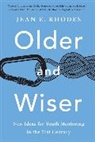 Jean E. Rhodes, Rhodes Jean E. - Older and Wiser