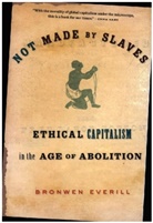 Bronwen Everill, Everill Bronwen - Not Made By Slaves