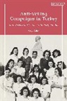 Sevgi Adak - Anti-Veiling Campaigns in Turkey