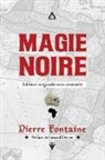 Pierre Fontaine - Magie noire