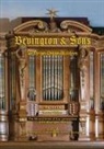 Jill Bevington, Romana Bevington, Tony Bevington - Bevington & Sons, Victorian Organ Builders