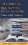 Joy Bose, Siva Prasad Bose - Self Publish Books and e-Books in India