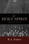 D. D. R. A. Torrey - The Holy Spirit