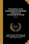 Richard Saul Ferguson, Richard Saul 1837-1900 Ferguson, James Simpson, James 1819-1886 Simpson, Cumberland and Westmorland Antiquarian a - Transactions of the Cumberland & Westmorland Antiquarian & Archaeological Society; vol 11 no 2