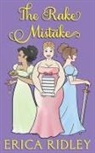 Erica Ridley - The Rake Mistake