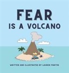 Lauren Martin - Fear is a Volcano