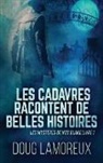 Doug Lamoreux - Les Cadavres Racontent de Belles Histoires
