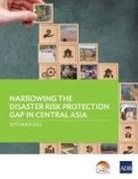 Asian Development Bank - Narrowing the Disaster Risk Protection Gap in Central Asia