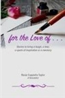 Rosie C Taylor - for the Love of