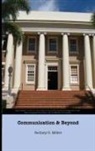 Rodney G. Miller - Communication & Beyond