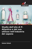 Salem Edrah - Studio dell'olio di P. Atlantica e del suo utilizzo nell'industria del sapone