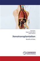 Rajesh Kumar Nema, Anjali Sahu, Harish Sharma - Xenotransplantation
