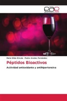 Pedro Aredes Fernández, Maria Gilda Stivala - Péptidos Bioactivos