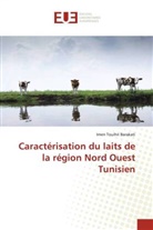 Imen Touihri Barakati - Caractérisation du laits de la région Nord Ouest Tunisien