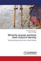 Jade C. Jornales, Enrique B. Picardal Jr - Minority groups protects their cultural identity