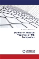 Bantesh K. Bammannavar, Dr. Bantesh K. Bammannavar - Studies on Physical Properties of ME Composites