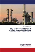 Md. Ahmaruzzaman - Fly ash for water and wastewater treatment