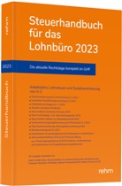 Marie Camille Meer, Marie Camille Camille Meer, Jürgen Plenker - Steuerhandbuch für das Lohnbüro 2023