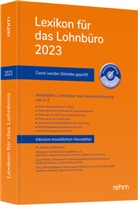Jürgen Plenker, Schaffhausen, Heinz-Willi Schaffhausen, Wolfgang Schönfeld - Lexikon für das Lohnbüro 2023