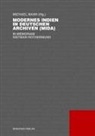Michael Mann - Modernes Indien in deutschen Archiven (MIDA)