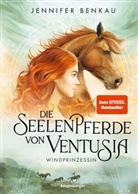 Jennifer Benkau, Wahed Khakdan - Die Seelenpferde von Ventusia, Band 1: Windprinzessin (Dein-SPIEGEL-Bestseller, abenteuerliche Pferdefantasy ab 10 Jahren)