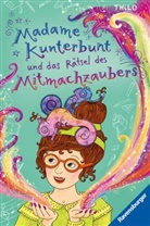 THiLO, Bille Weidenbach - Madame Kunterbunt, Band 3: Madame Kunterbunt und das Rätsel des Mitmachzaubers