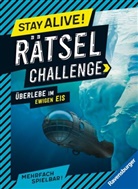 Martine Richter, Louis Vettese - Stay alive! Rätsel-Challenge - Überlebe im ewigen Eis