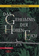 Rahsan Dogan - Das Geheimnis der Hohen Eich