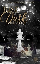 Sally Dark, Sam Woods, Heartcraft Verlag, Heartcraft Verlag - Rise of the dark Kingdom - (Dark Romance) Band 3