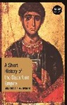 Dionysios Stathakopoulos, Stathakopoulos Dionysios - A Short History of the Byzantine Empire