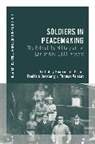 Frederic Dessberg, Beatrice de Graaf, T Vaisset, Frédéric Dessberg, Beatrice de Graaf, Graaf Beatrice de... - Soldiers in Peacemaking