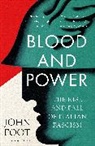 John Foot, Foot John - Blood and Power