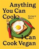 Richard Makin - Anything You Can Cook, I Can Cook Vegan
