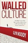 Glyn Moody - Walled Culture