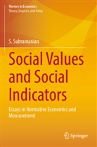 S Subramanian, S. Subramanian - Social Values and Social Indicators