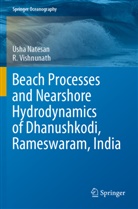 Usha Natesan, R Vishnunath, R. Vishnunath - Beach Processes and Nearshore Hydrodynamics of Dhanushkodi, Rameswaram, India