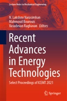 Mahmoud Bourouis, N. Lakshmi Narasimhan, Vasudevan Raghavan - Recent Advances in Energy Technologies
