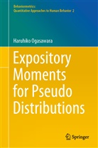 Haruhiko Ogasawara - Expository Moments for Pseudo Distributions