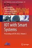 Jyoti Choudrie, Amit Joshi, Parikshit Mahalle, Thinagaran Perumal, Thinagaran Perumal et al - IOT with Smart Systems