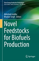 Abhishek Guldhe, Singh, Bhaskar Singh - Novel Feedstocks for Biofuels Production