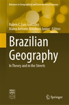 Antonio Mitidiero Junior, Rubén C Lois González, Rubén C. Lois González, Marco Antonio Mitidiero Junior - Brazilian Geography