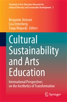 Benjamin Jörissen, Tanja Klepacki, Lisa Unterberg - Cultural Sustainability and Arts Education