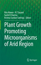 Sushil K Sharma et al, Ritu Mawar, Krishna Sundari Sattiraju, R Z Sayyed, R. Z. Sayyed, Sushil K Sharma... - Plant Growth Promoting Microorganisms of Arid Region