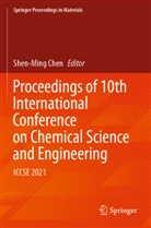 Shen-Ming Chen - Proceedings of 10th International Conference on Chemical Science and Engineering