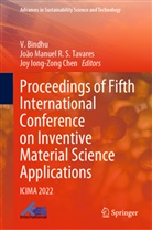 V. Bindhu, Joy Iong-Zong Chen, Joy Iong-Zong Chen, João Manuel R S Tavares, João Manuel R. S. Tavares - Proceedings of Fifth International Conference on Inventive Material Science Applications