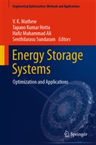 Hafiz Muhammad Ali, Tapano Kumar Hotta, Tapano Kumar Hotta, V. K. Mathew, Hafiz Muhammad Ali et al, Senthilarasu Sundaram - Energy Storage Systems