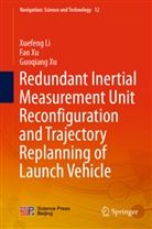 Xuefeng Li, Fan Xu, Guoqiang Xu - Redundant Inertial Measurement Unit Reconfiguration and Trajectory Replanning of Launch Vehicle
