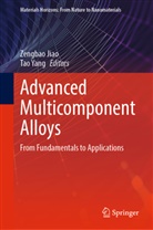 Zengbao Jiao, Yang, Tao Yang - Advanced Multicomponent Alloys